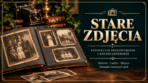 Stare fotografie przedwojenne i dawne zdjęcia kolekcjonerskie